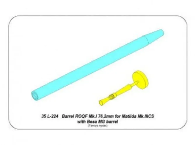Aber 1/35 Briitsh 76,2mm Mk.I ROQF Barrel for Matilda Mk.IIICS / Besa MG 35L-224