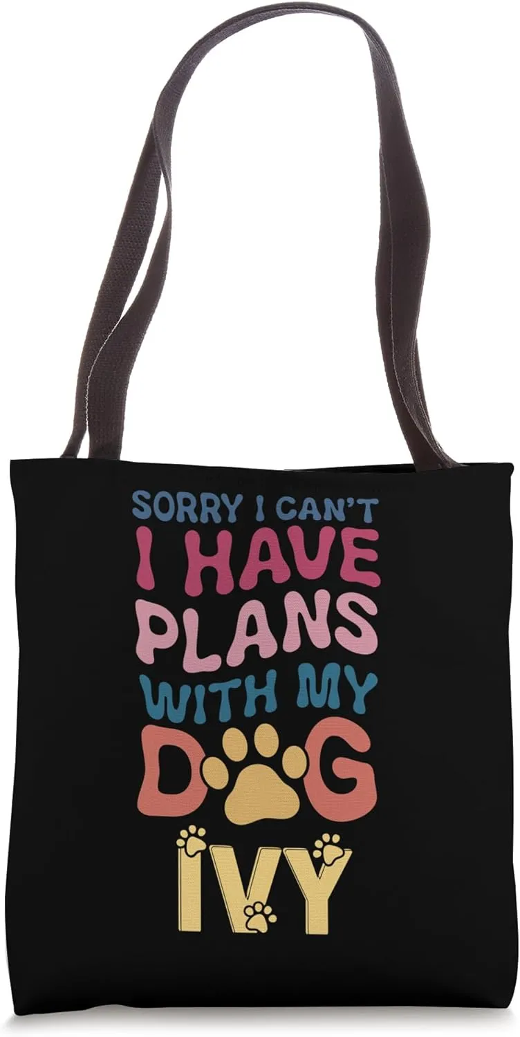 Dog Name Ivy Personalised Gift Busy With My Dog Ivy Tote Bag