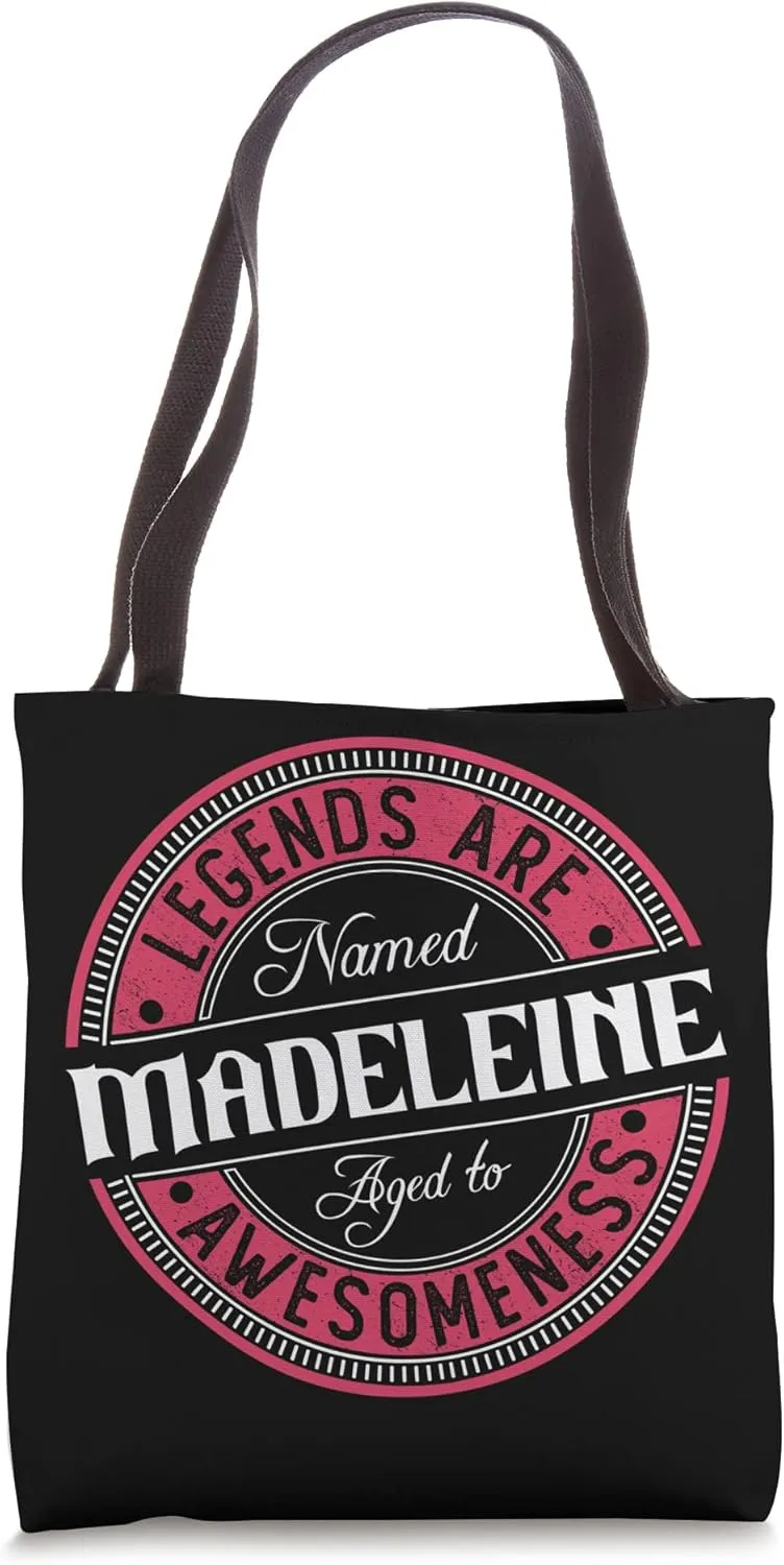 Madeleine | Legends are named | Madeleine Tote Bag